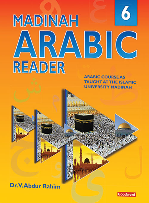 Madinah Arabic Reader  Book 6